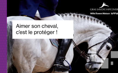 Gras Savoye : Aimer son cheval, c’est le protéger !